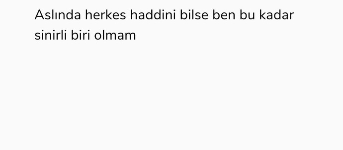 En son neye sinirlendin?