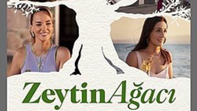Zeytin ağacı dizisini izlediniz mi?