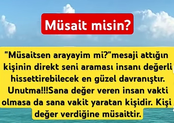 Sizi değerli hissetiren (ler) var mı?
