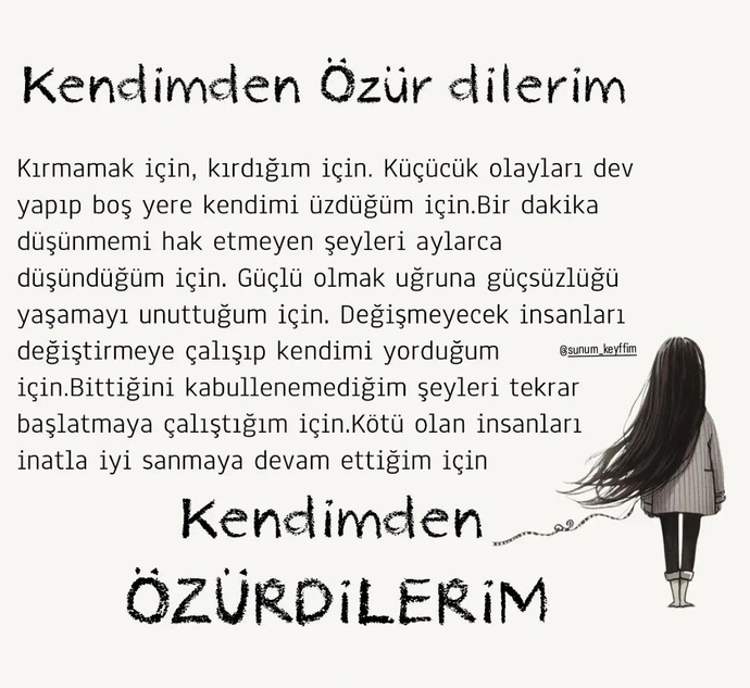 Kendine haksızlık yaptığın oldu mu?