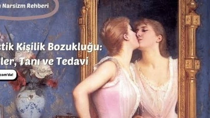 Sevgilinizin narsist mi olmasını isterdiniz yoksa özgüvensiz mi?