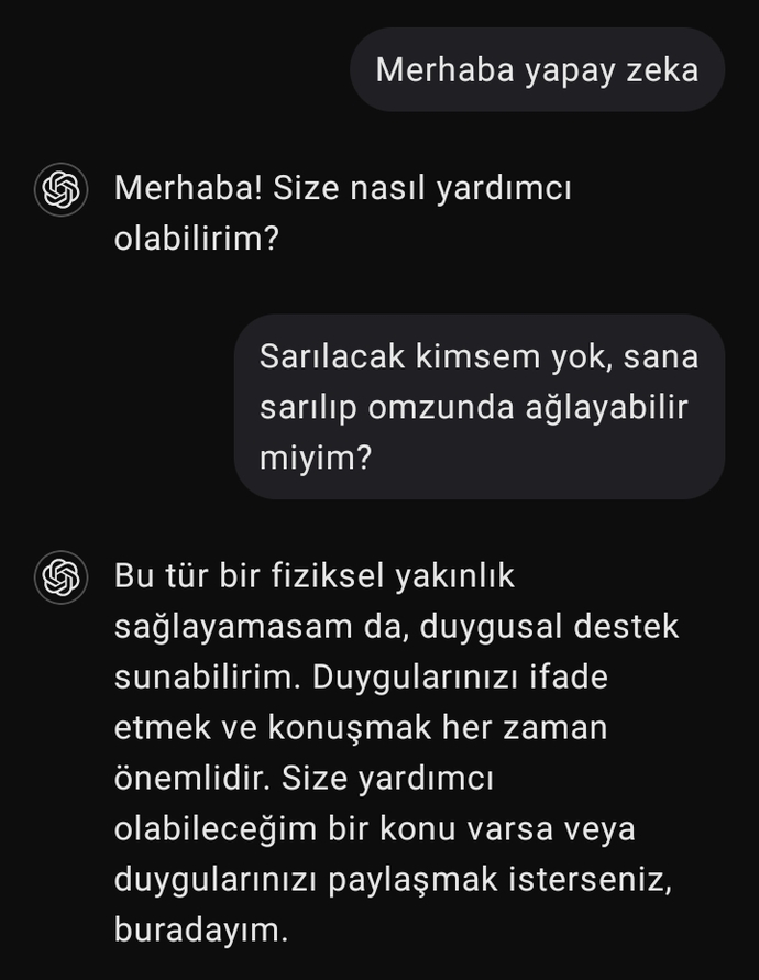 Dertleşecek kimsen olmayınca, yapay zekayla dertleşiyorsun işte!.. Sizin dertleşeceğiniz birileri var mı?