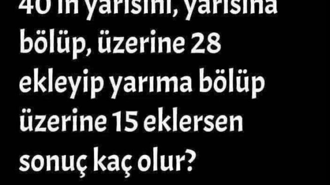 Zekasına güvenen buyursun?