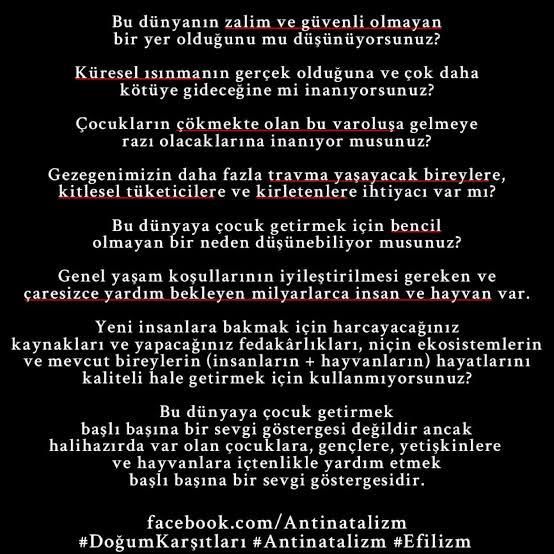 Hayata geldiğin için mutlu musun diyorum çoğu kişi hayır diyor ama herkes çocuk istiyor neden?