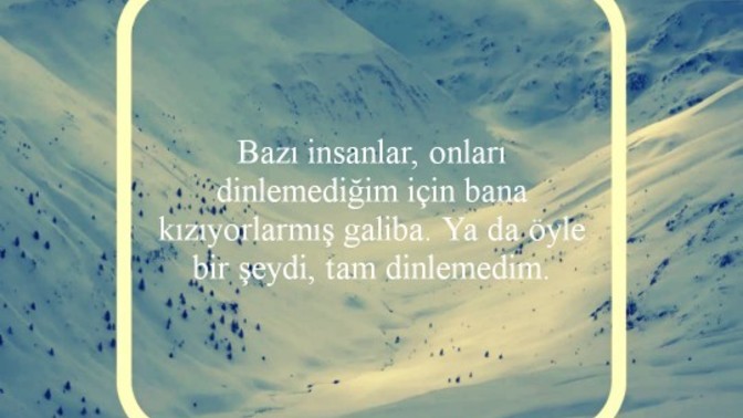 Duyduğunuz şeyleri duymamış gibi yapıyor musunuz?