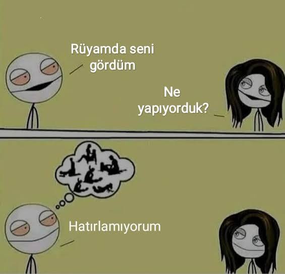 “Dün gece rüyamda seni gördüm” her zaman seks anlamı mı taşır?