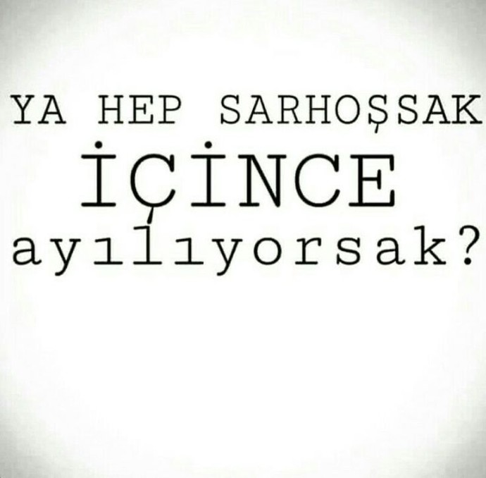Hangi duygu/lar sarhoş eder?