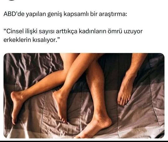 Cinsel ilişki kadınlarda ömrü uzatıyor, erkeklerde azaltıyormuş. Ne düşünüyorsunuz?