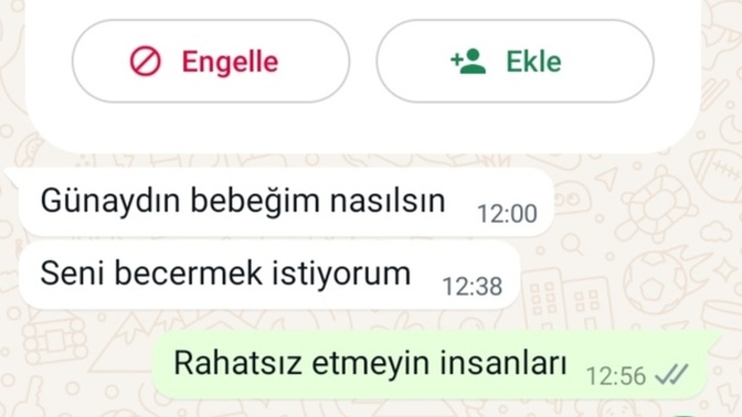 Size de böyle mesajlar geliyor mu, mesajimi silip engelleyim dimi?