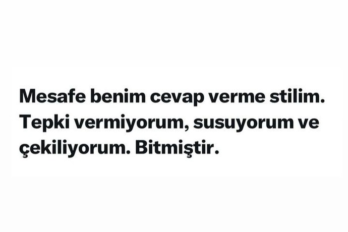 Mesafe koyduğunuzu nasıl belli edersin?