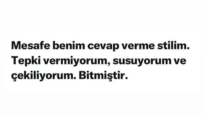 Mesafe koyduğunuzu nasıl belli edersin?