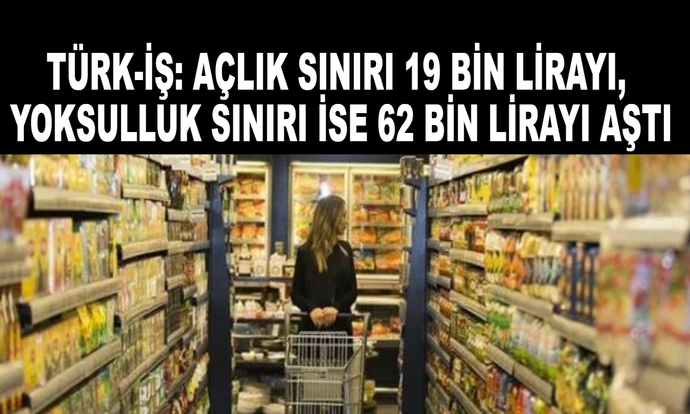 TÜRK-İŞ sendikası açlık sınırı 19 bin 234 TL, yoksulluk sınırı 62 bin 652 TL olarak açıkladı. Bu konuda ne düşünüyorsunuz?