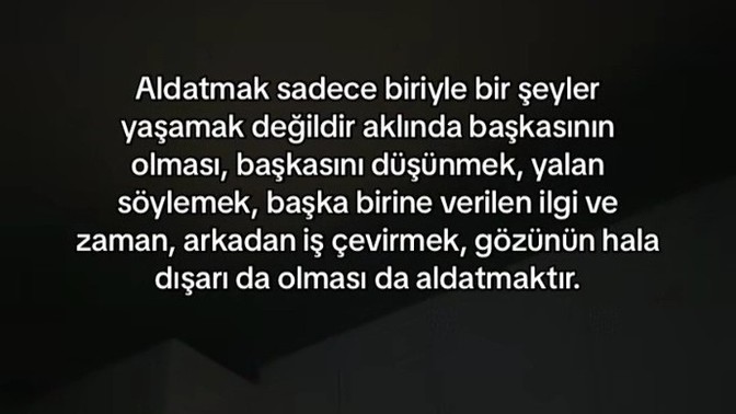 O kadar doğru ki günümüzün sevgi sadakat anlayışı farklı sizce?