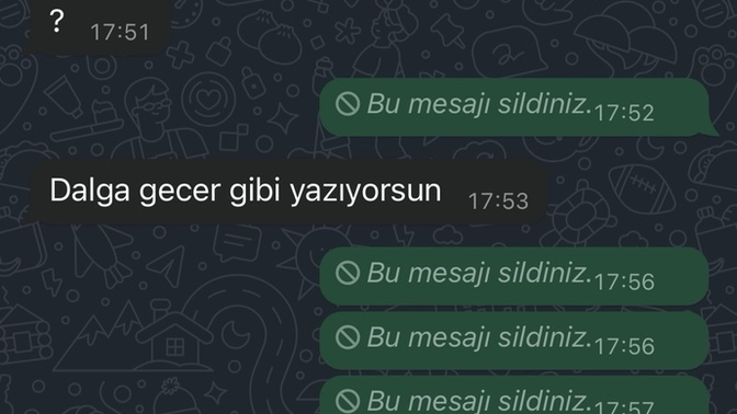 Sizce eski sevgilim artık bana yazmaz mi?