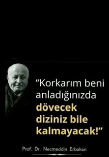 Necmettin erbakanı sever miydiniz?