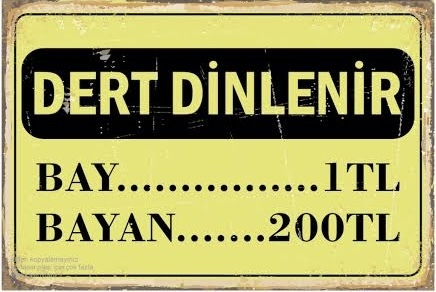 Dert dinlenir, derdiniz var mı?
