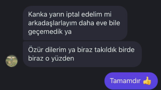 Randevunuzu son anlarda iptal eden kişiye karşı tavrınız ne olur?