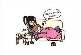 Hasta olunca nazlanır mısınız?