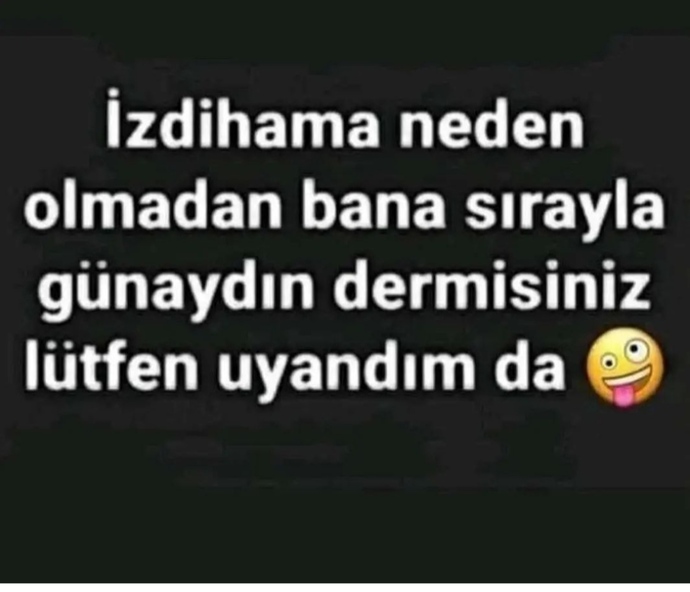Günaydın, hayırlı sabahlar, sıranızı yazın bakalım kaç çıktı? sakinnn arkadaşlar, herkese yer var yorumda 🤭🤭🤭🤭?