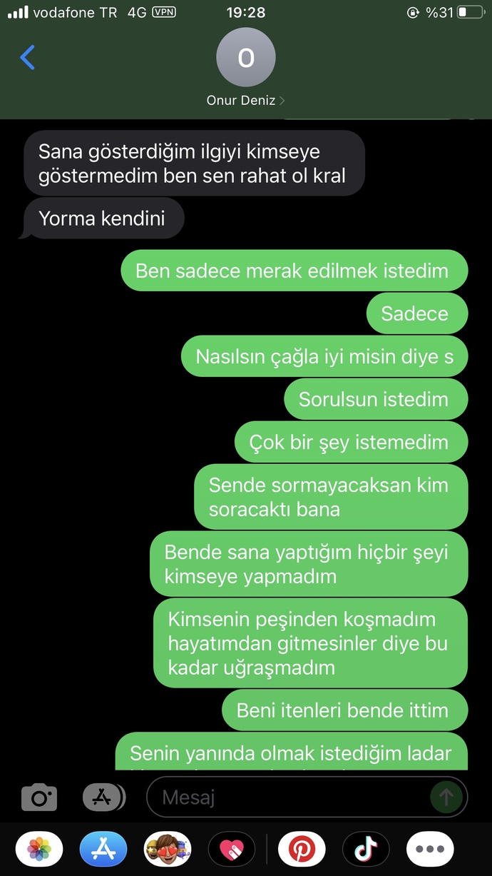 Beni gün içinde aramıyor sormuyor?