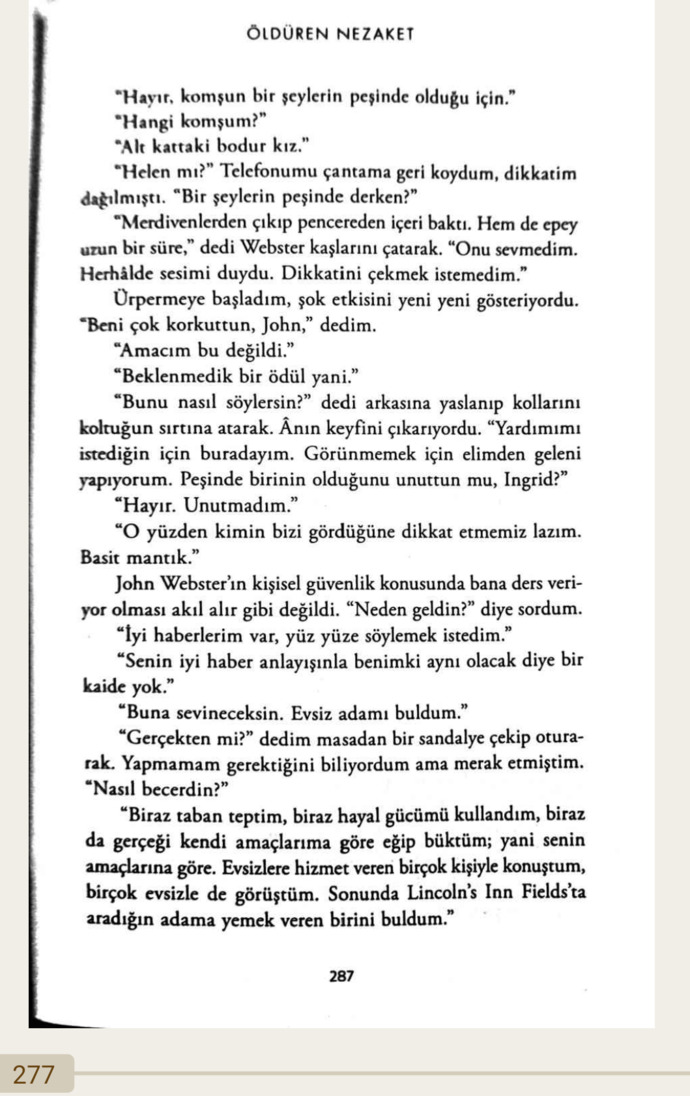 Okuduğunuz kitaptan rastgele bir sayfa açın, gözünüze çarpan ilk cümle nedir?