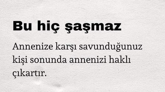 Annenizin sözünü dinler misiniz?