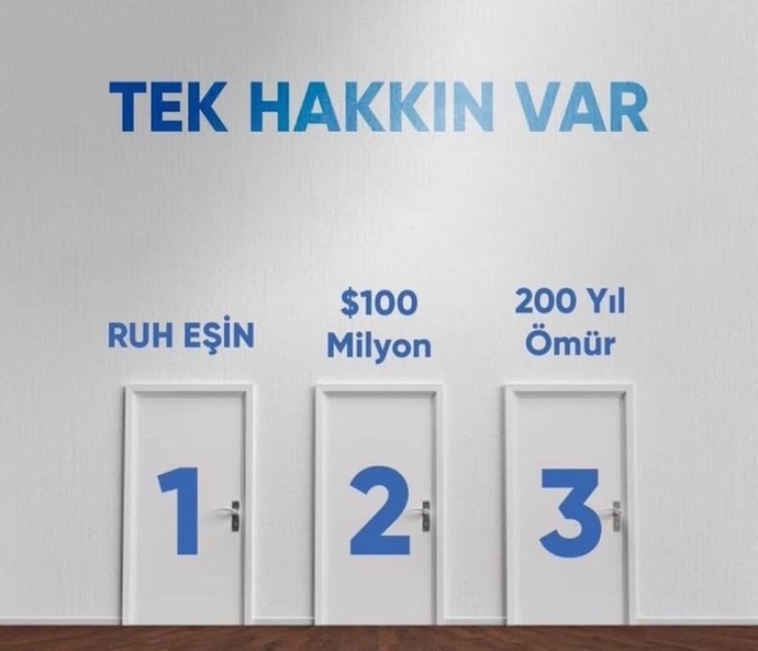 Tek hakkın var seçimini yap?