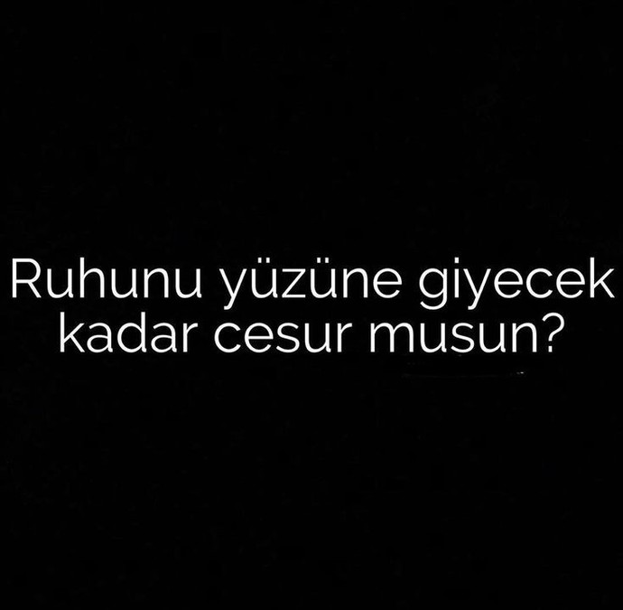 Cesur olduğunu düşünüyor musun?