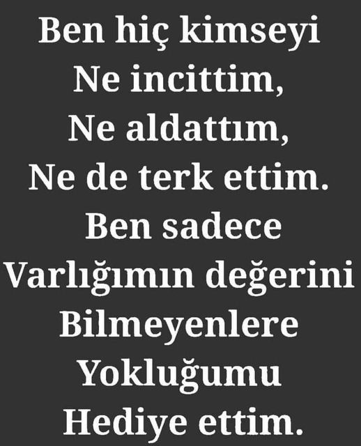 Sana değer vermeyen birine değer verip kendini değersiz hissettiğin oldu mu?