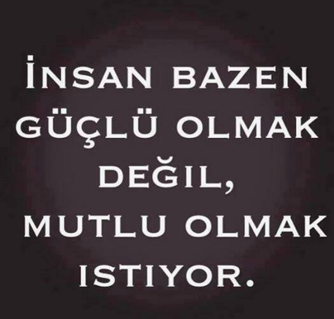 Güçlü olmayı öğrendin mi?