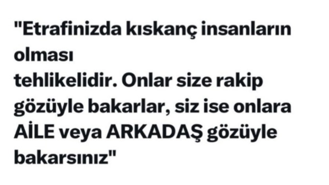Sizin arkadaş gözüyle k8skanc baktığınız kişi sizi rakip görüyorsa ne yaparsınız?