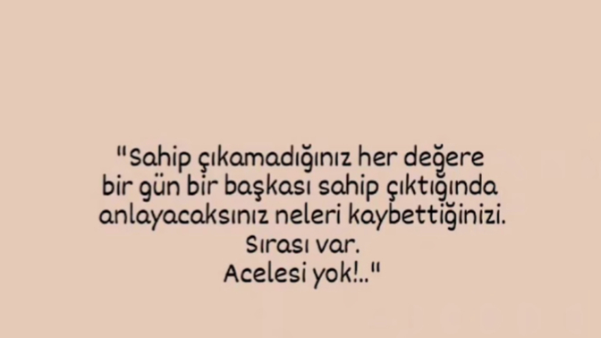 Kaybedince kıymetini daha iyi anladığınız bir şey ya da biri var mı?