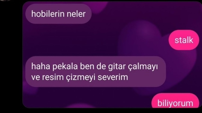 Stalk yapar mısınız?