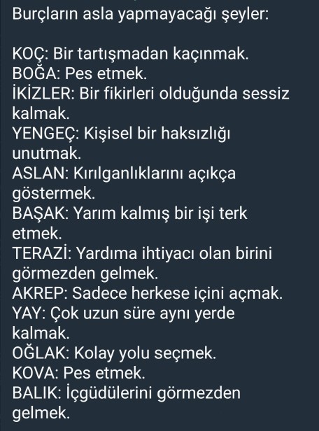 Burcuna göre asla yapmayacağın şey nedir?