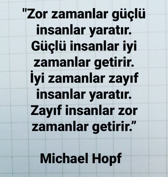 Çok zor zamanlardan geçtiğiniz oldu mu?