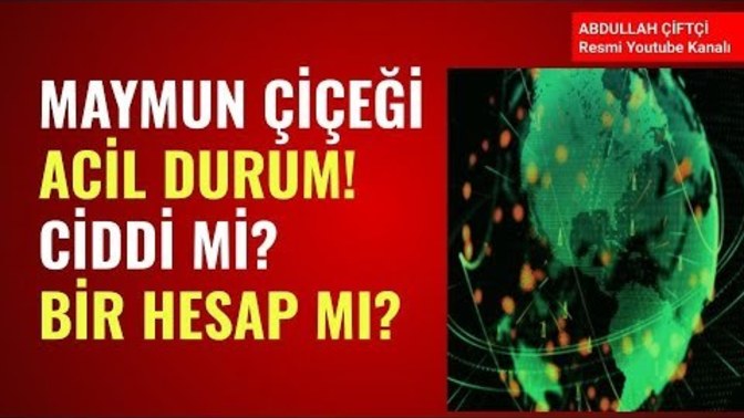 Maymun Çiçeği Virüsü hakkında merak ettikleriniz var mı? Endişe duyulmalı mı; yoksa endişeye gerek yok mu, öğrenmek ister misiniz?