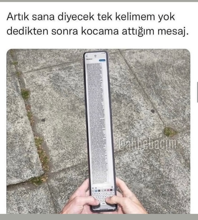 Artık sana diyecek tek kelimem yok dedikten sonra yazarmısınız?