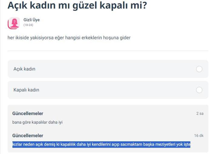Açık kadın mı güzel kapalı mi?