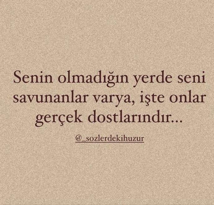 Şu hayatta gerçek bir dostun oldu mu?