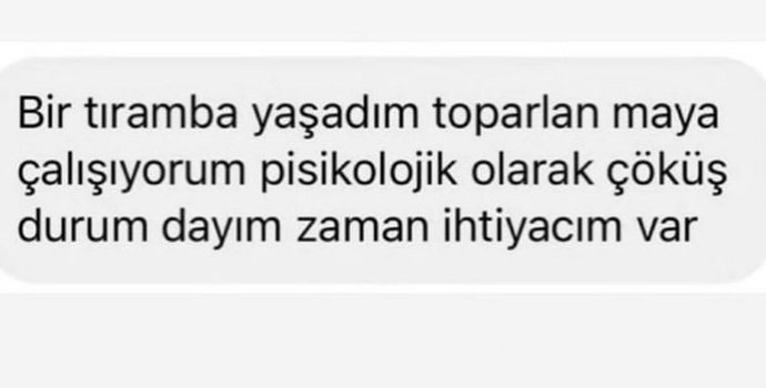 Son zamanlarda psikolojiniz ne durumda?