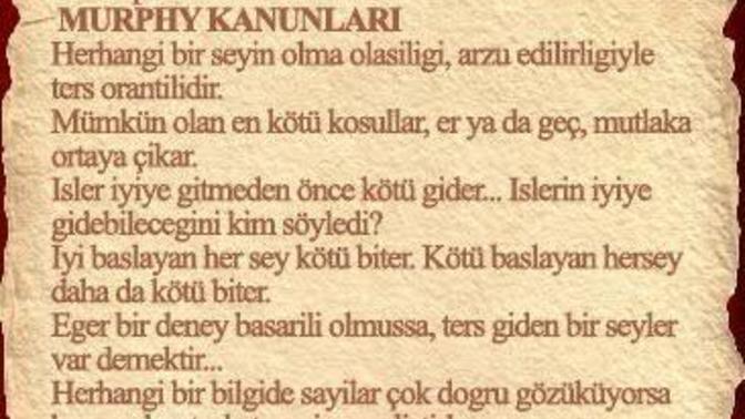 Murpy kanunlarını biliyor musunuz?