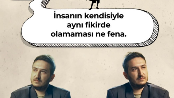 Kendinizle aynı fikirde olmadığınız zamanlarınız var mı?