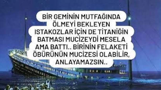 Birinin felakati diğerinin mucizesimidir?