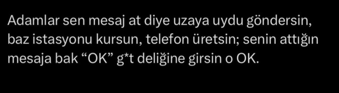 Yazdığınız mesaja verilen kısa cevaba kızarmısınız?