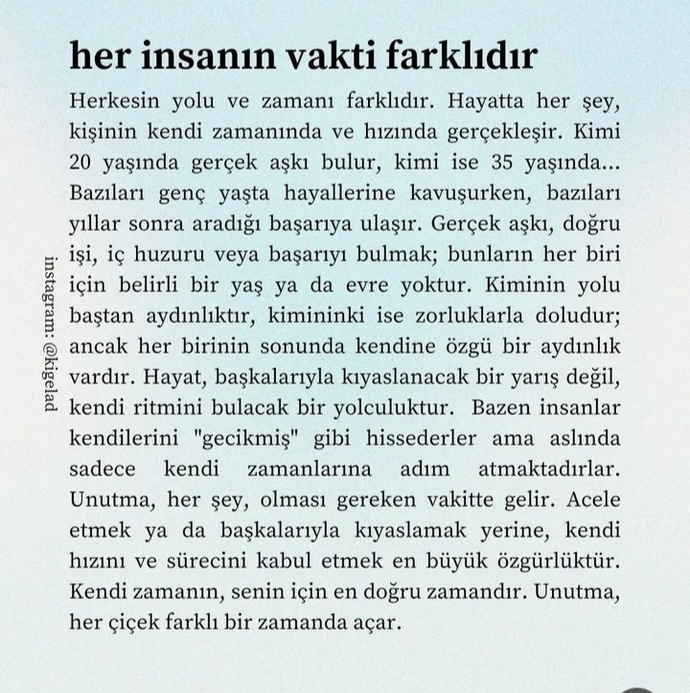 He insanın vakti farklıdır Sen vaktinin geldiğini düşünüyor musun?
