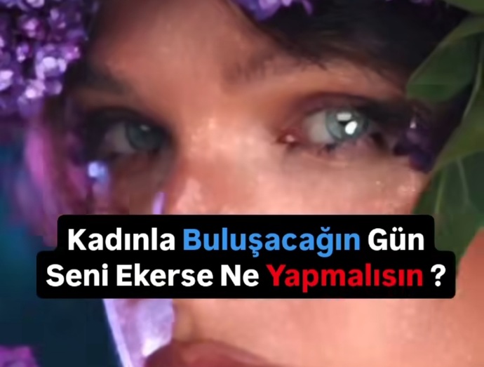 Bir kadınla bulusacagınız gün sizi ekerse naparsınız ?