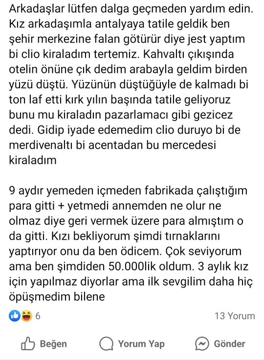 3 aylık manita için 9 aylık emeğinizi harcarmısınız?