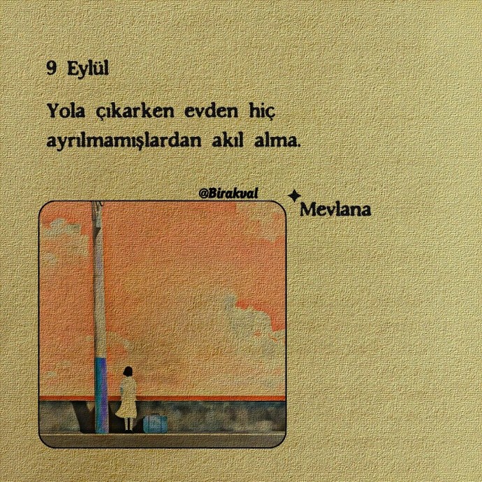 Akıl aldığınız birileri var mı?