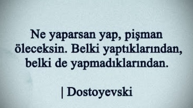İnsan mutlaka pişman olur mu?