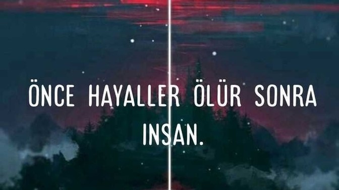 Hiç hayallerini kaybettin mi?